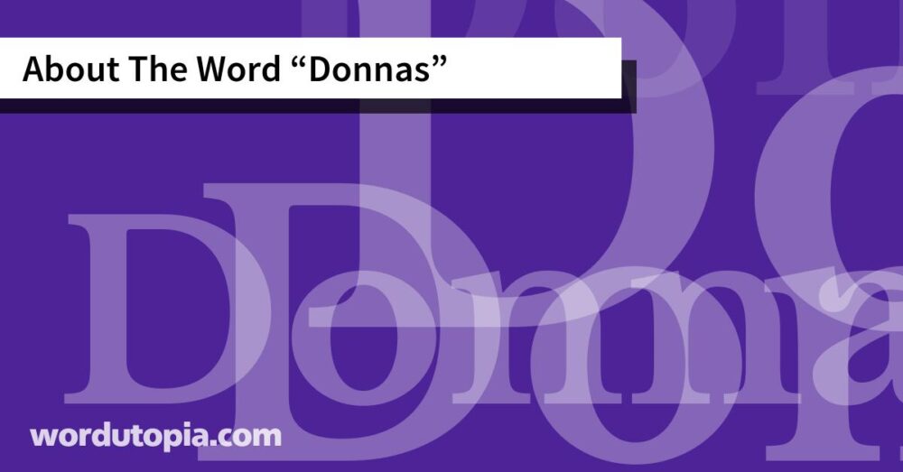 About The Word Donnas