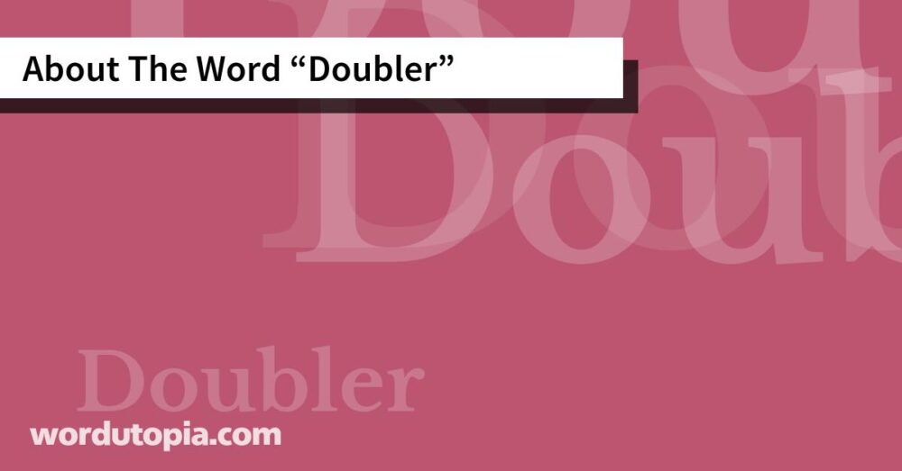 About The Word Doubler