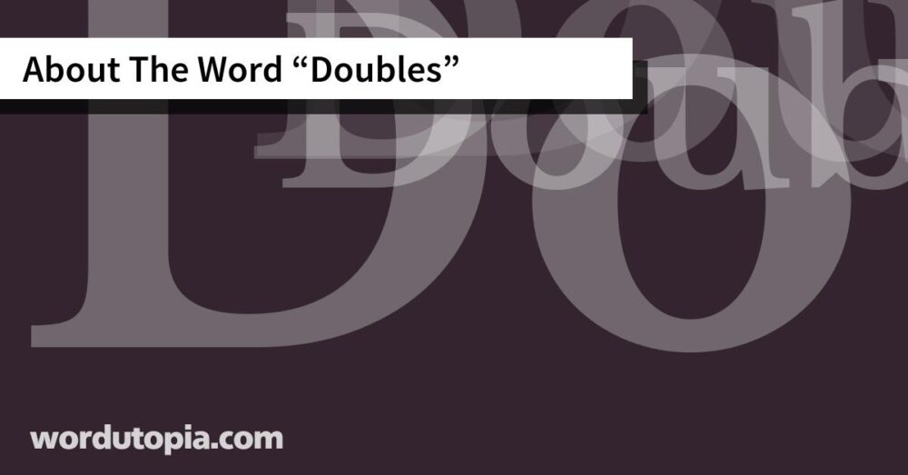 About The Word Doubles