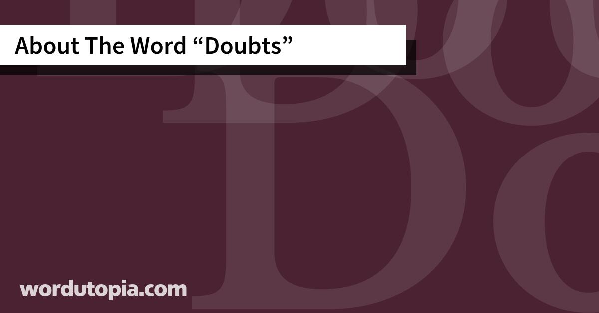 About The Word Doubts