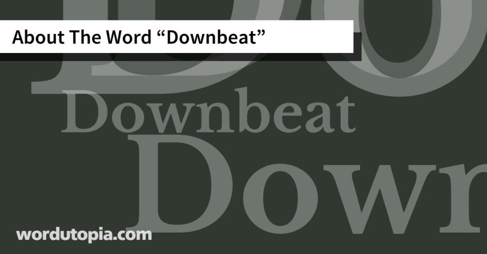 About The Word Downbeat