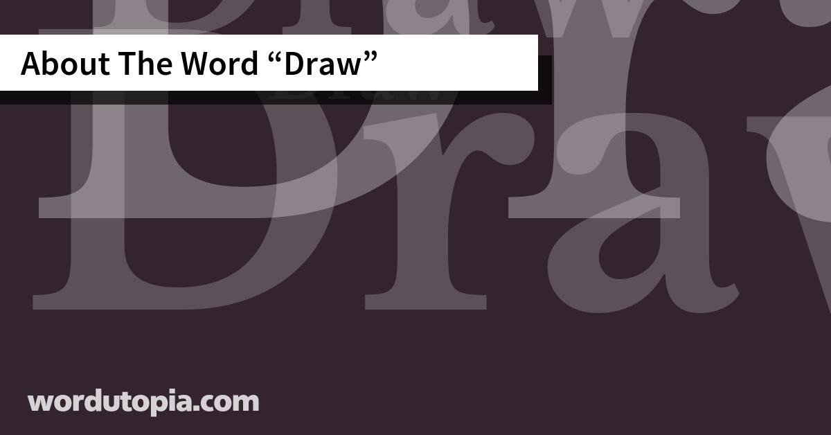 About The Word Draw