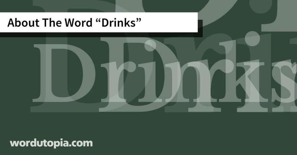 About The Word Drinks