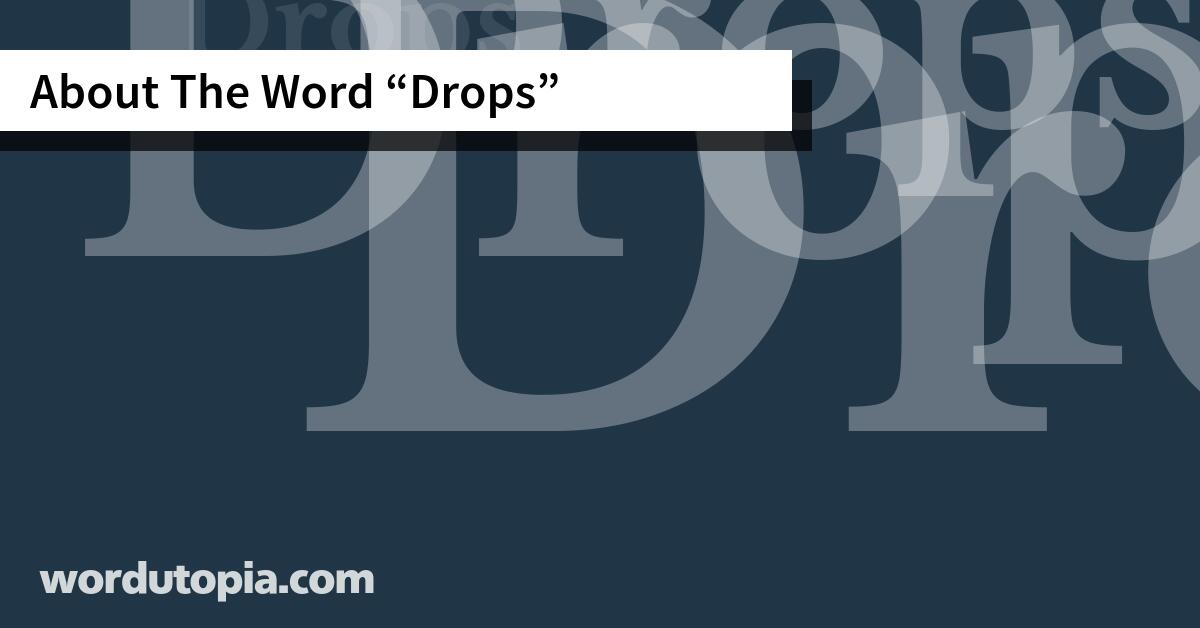 About The Word Drops