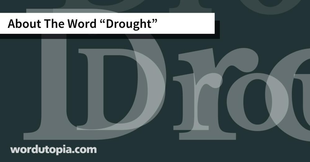 About The Word Drought