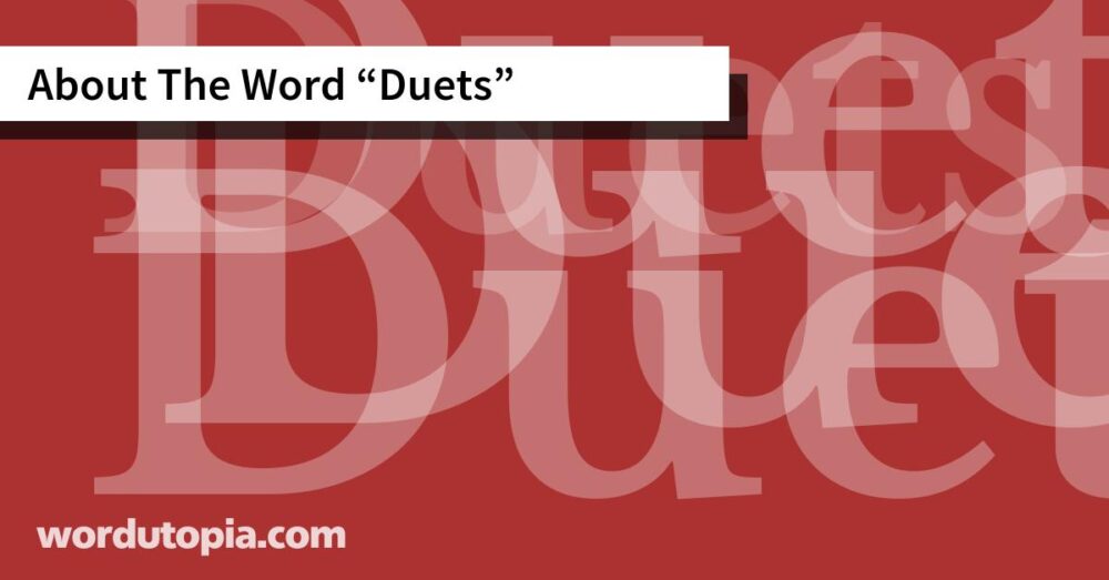 About The Word Duets