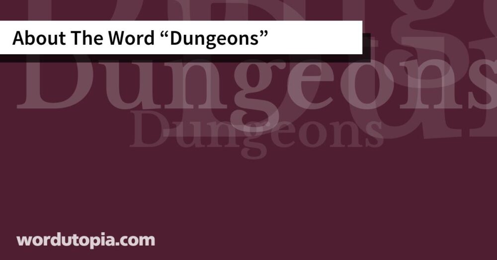About The Word Dungeons