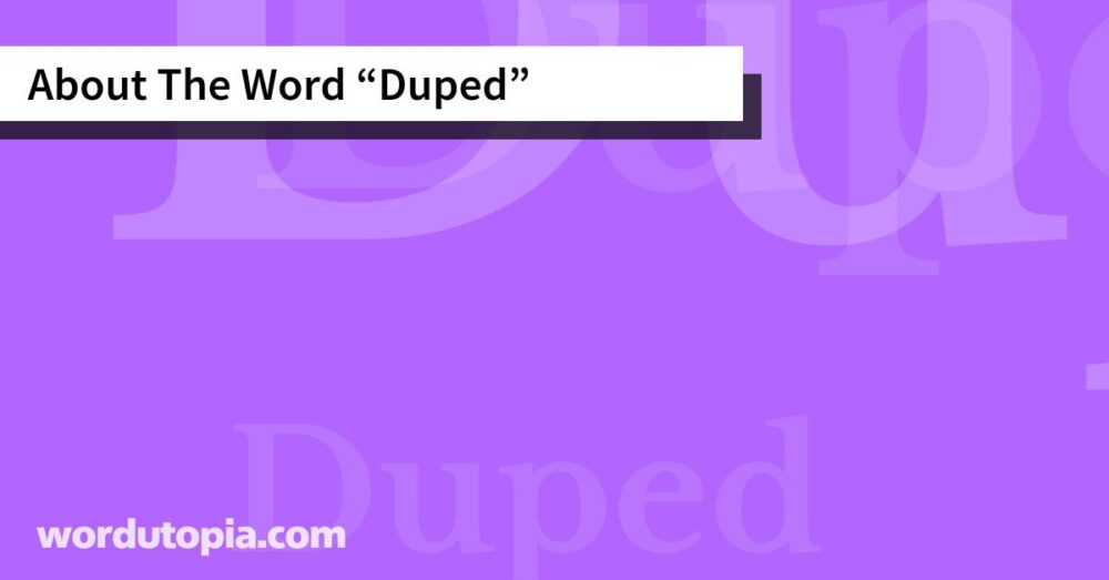 About The Word Duped