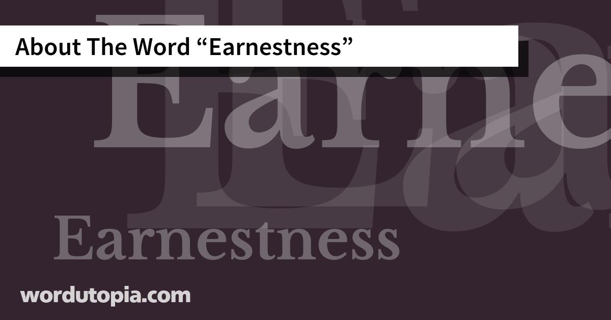 About The Word Earnestness