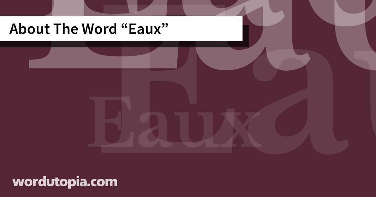 About The Word Eaux