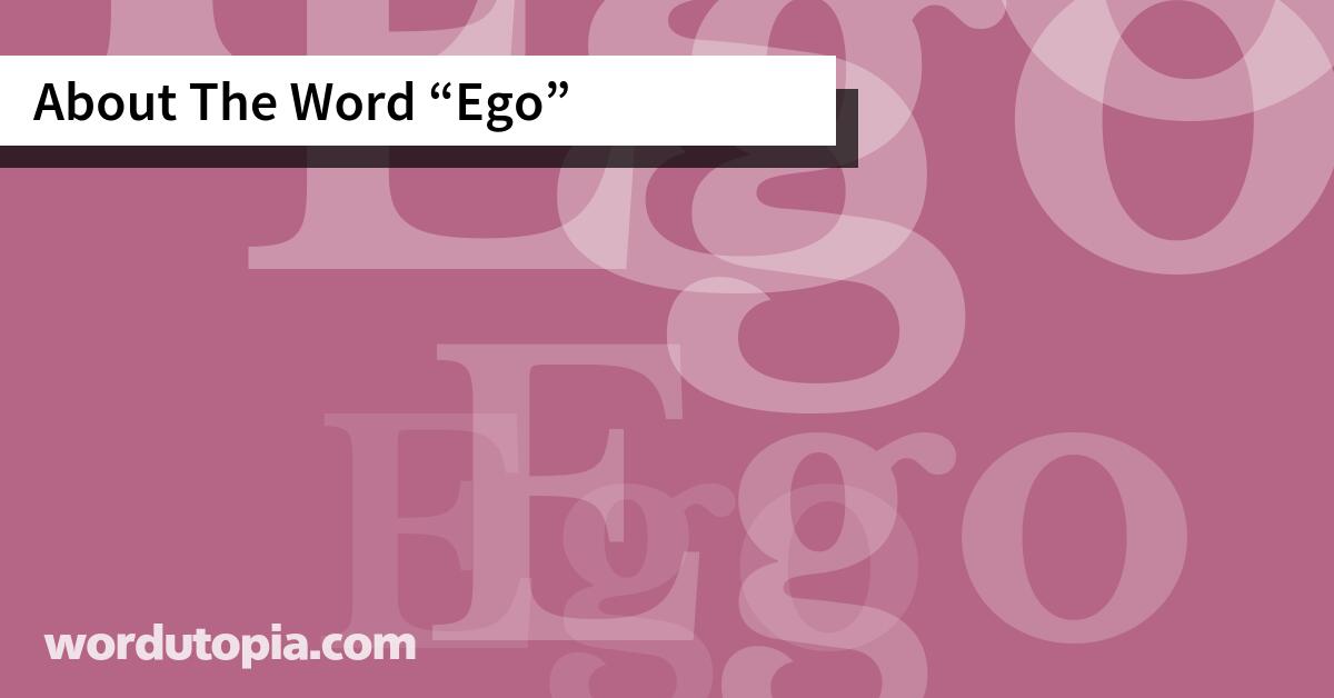 About The Word Ego
