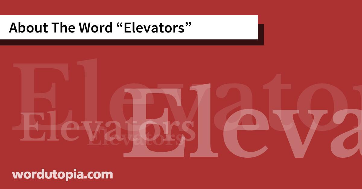 About The Word Elevators