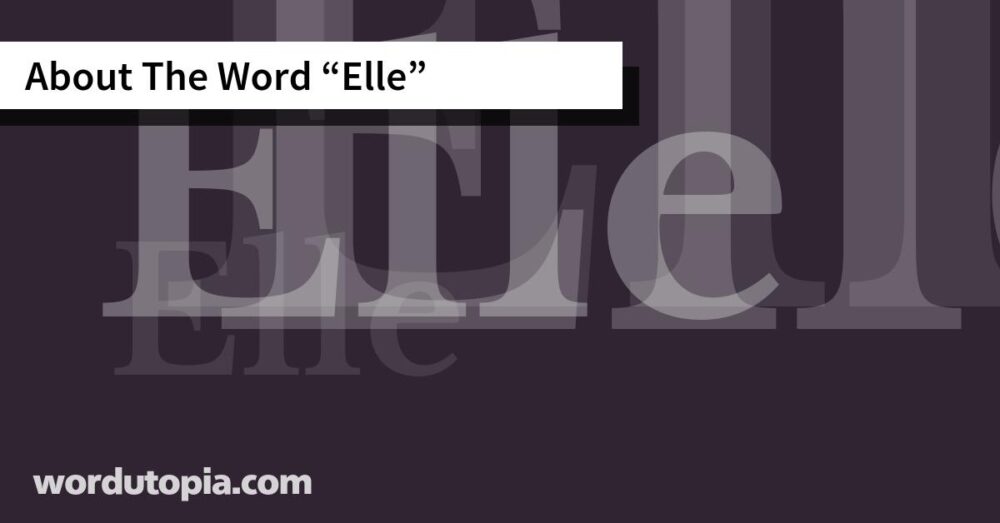 About The Word Elle
