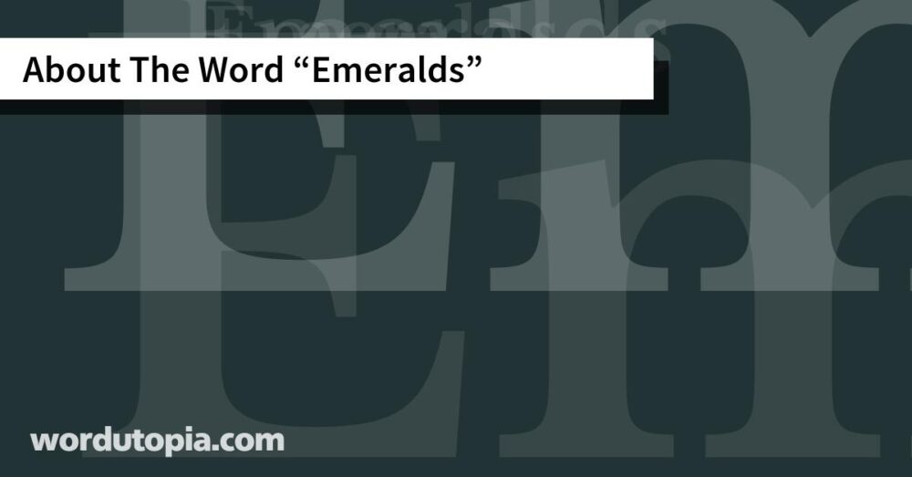 About The Word Emeralds