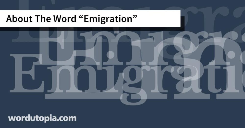 About The Word Emigration