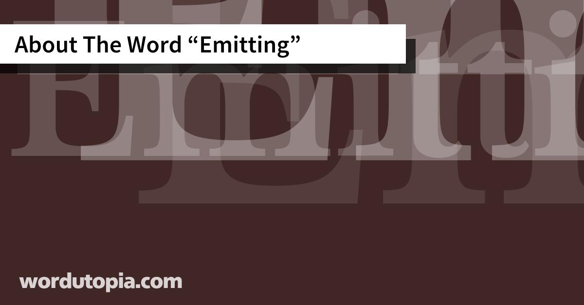 About The Word Emitting