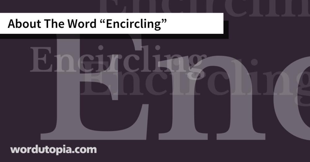 About The Word Encircling