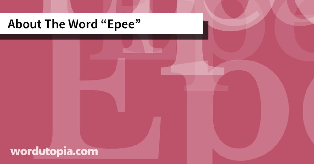 About The Word Epee