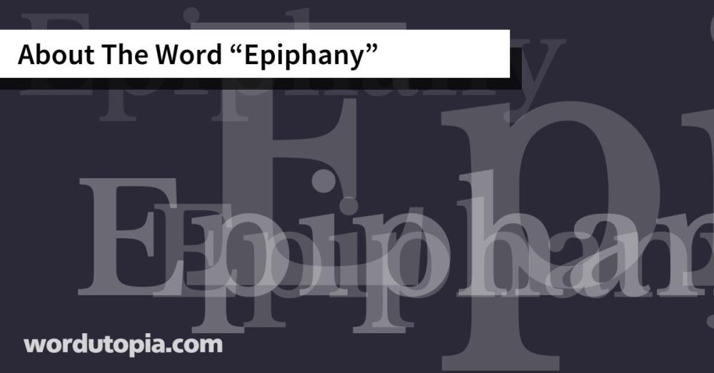 About The Word Epiphany