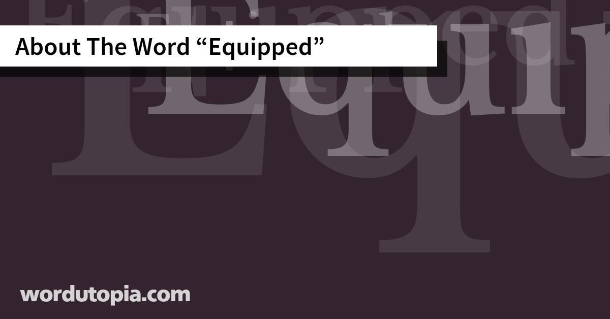 About The Word Equipped