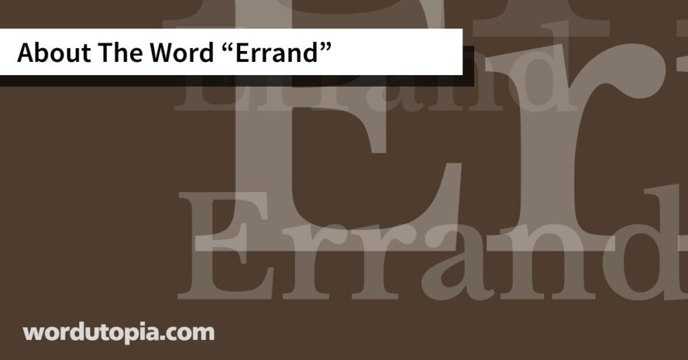 About The Word Errand