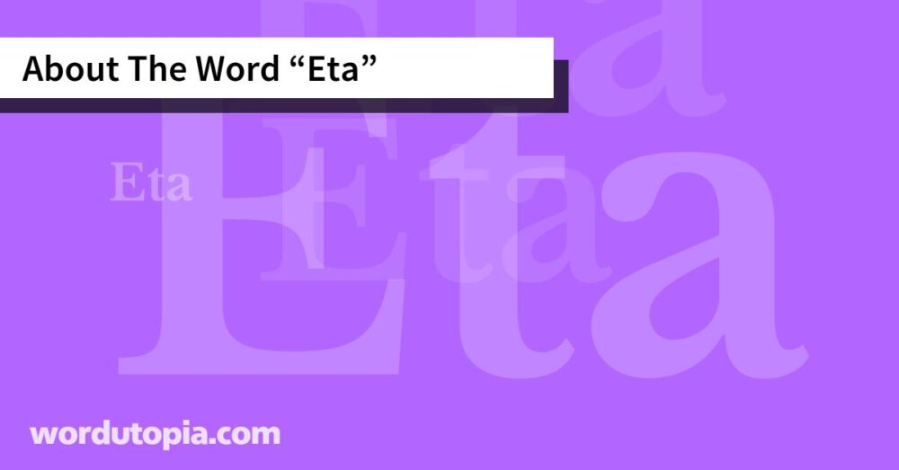 About The Word Eta