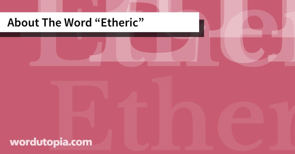 About The Word Etheric
