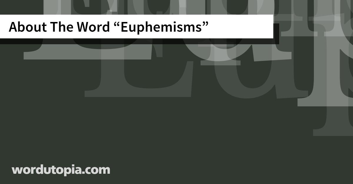 About The Word Euphemisms