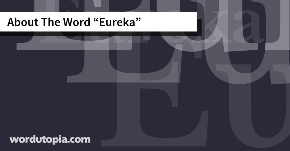 About The Word Eureka