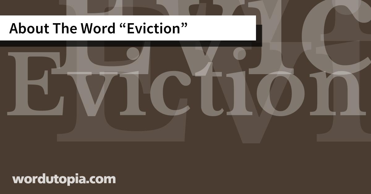 About The Word Eviction