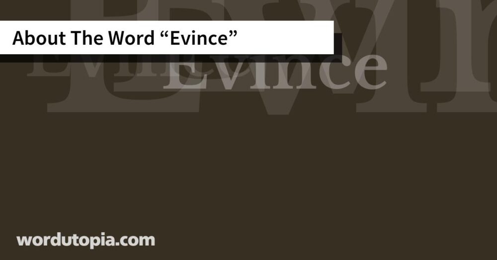 About The Word Evince