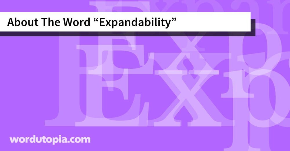 About The Word Expandability