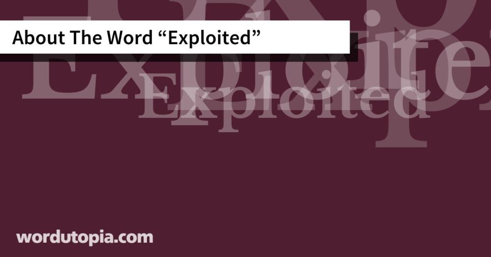 About The Word Exploited