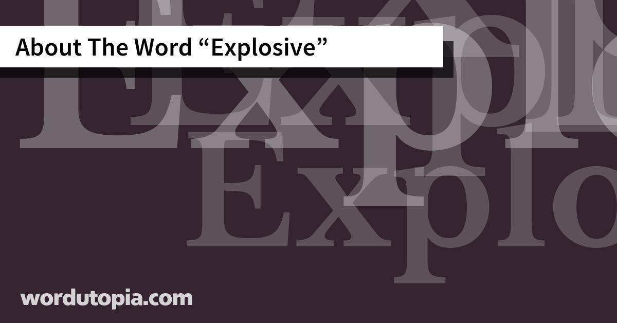 About The Word Explosive