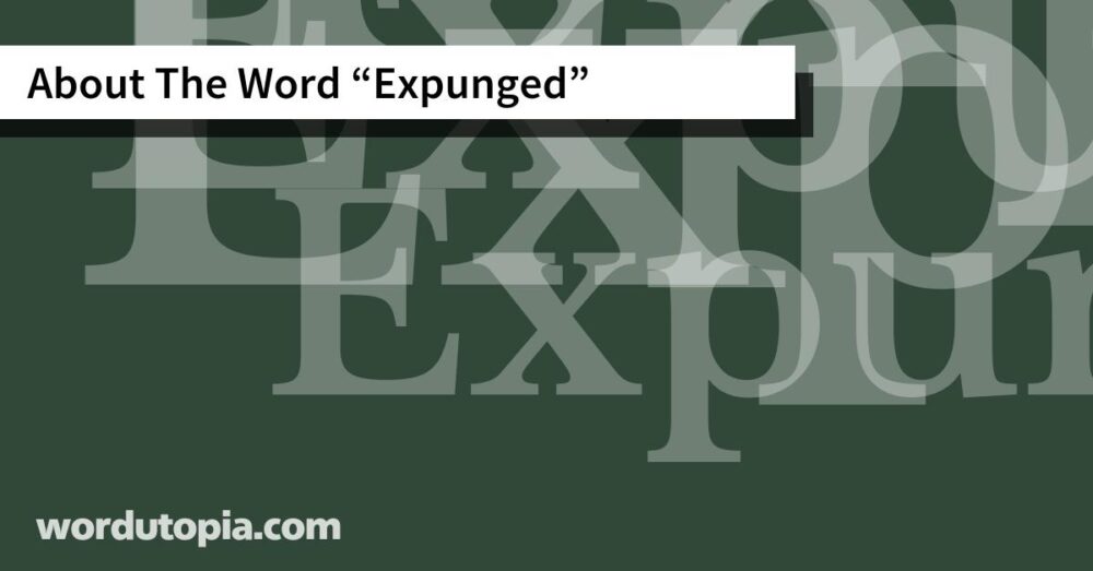 About The Word Expunged