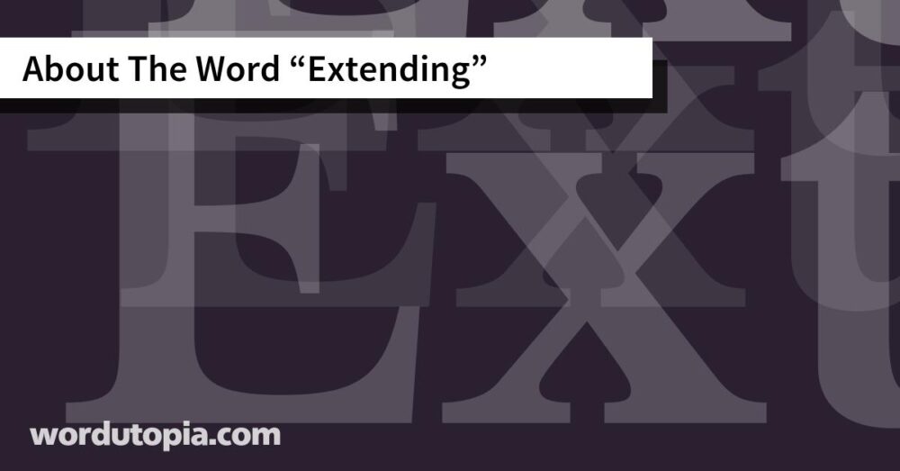 About The Word Extending