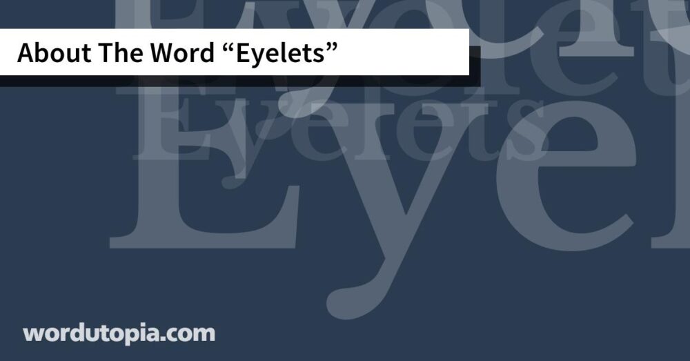 About The Word Eyelets