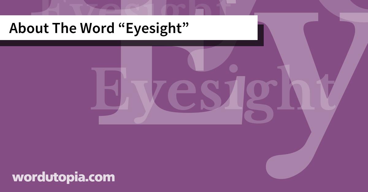 About The Word Eyesight