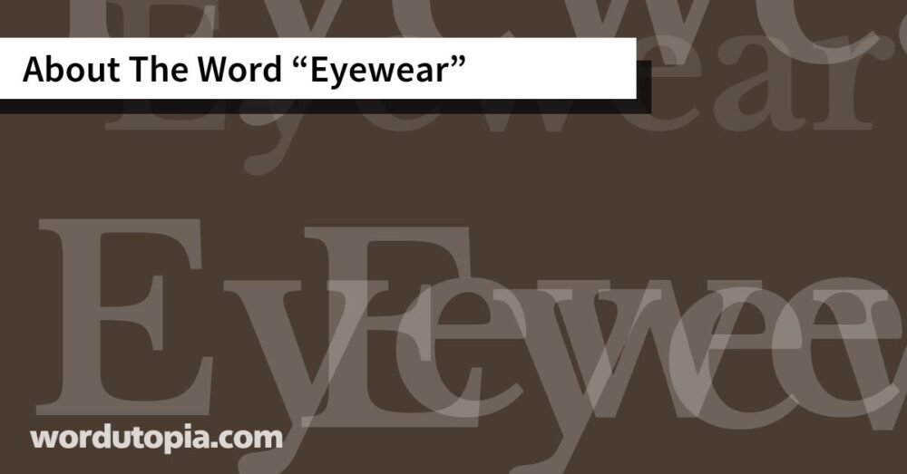 About The Word Eyewear