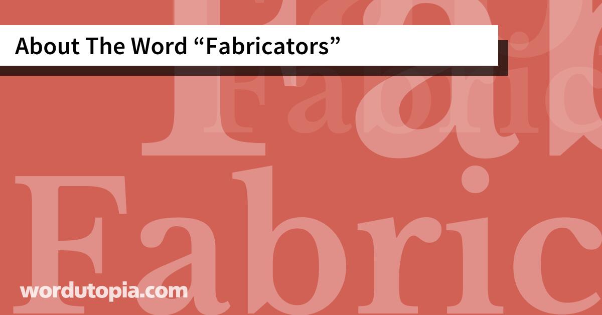 About The Word Fabricators