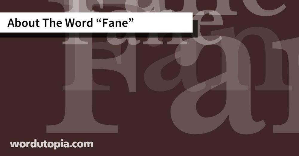 About The Word Fane