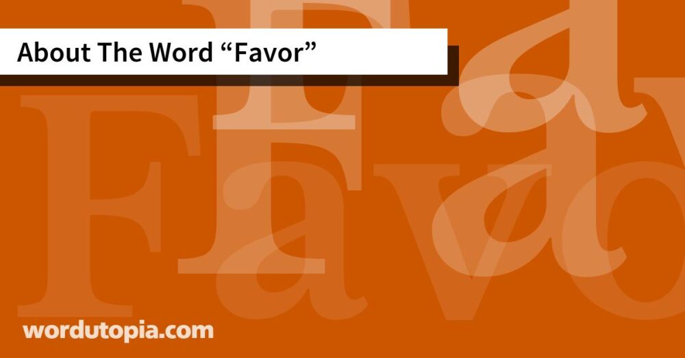 About The Word Favor