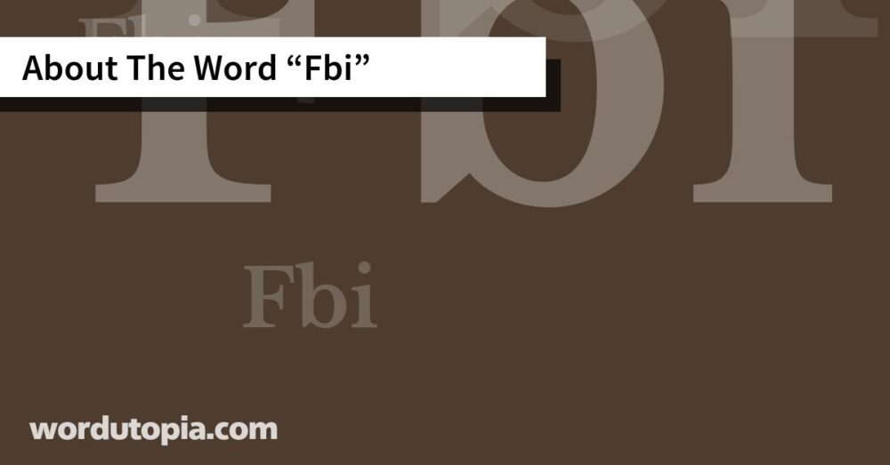 About The Word Fbi