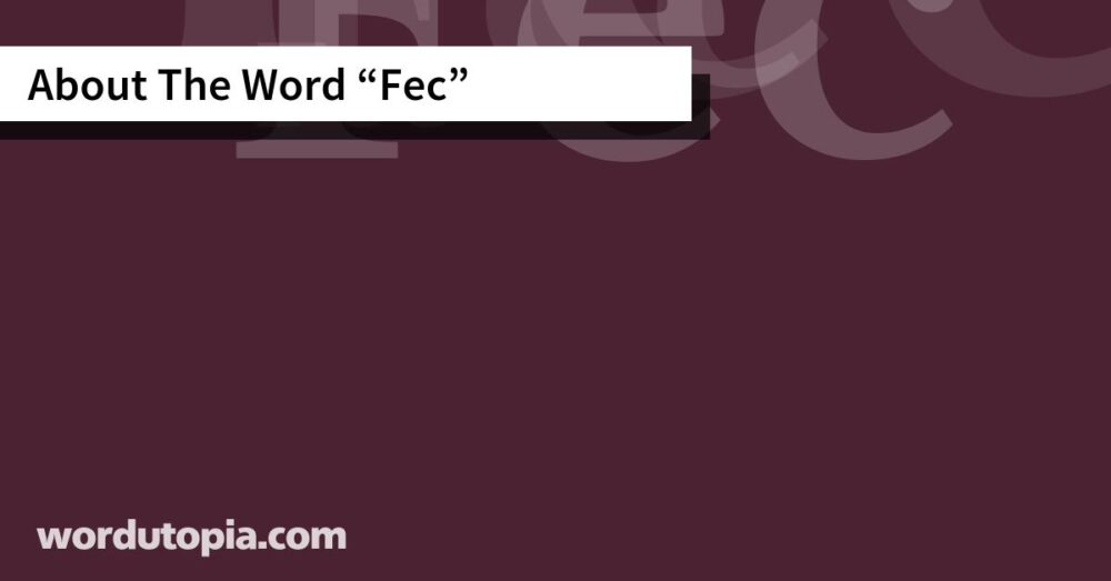 About The Word Fec