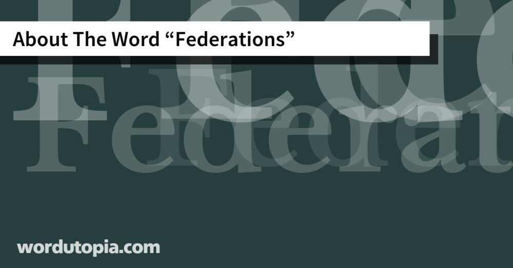 About The Word Federations
