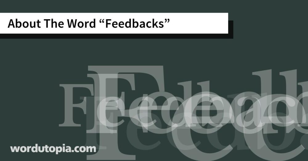 About The Word Feedbacks