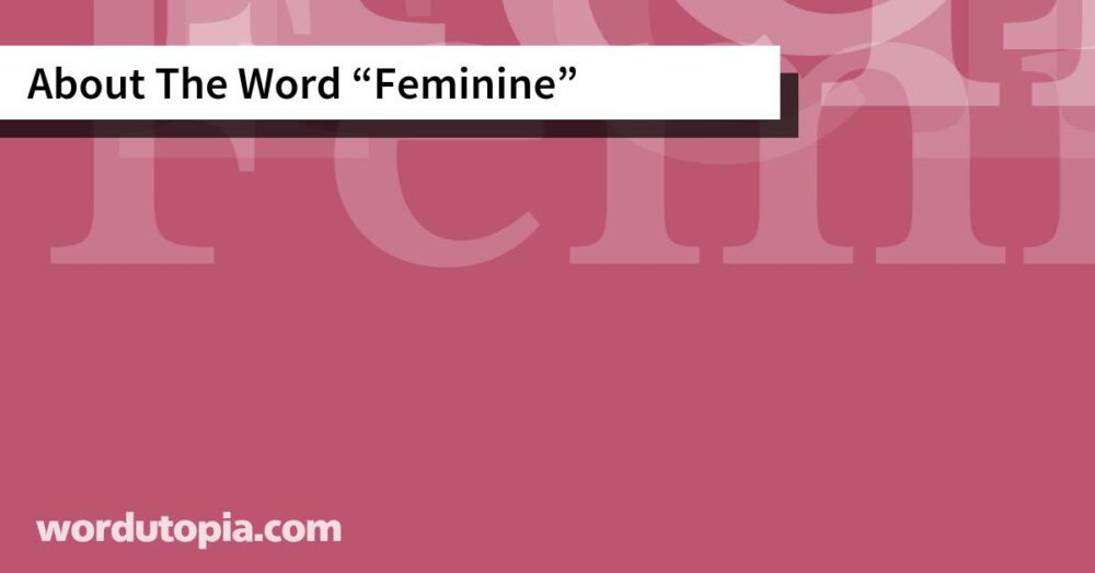 About The Word Feminine