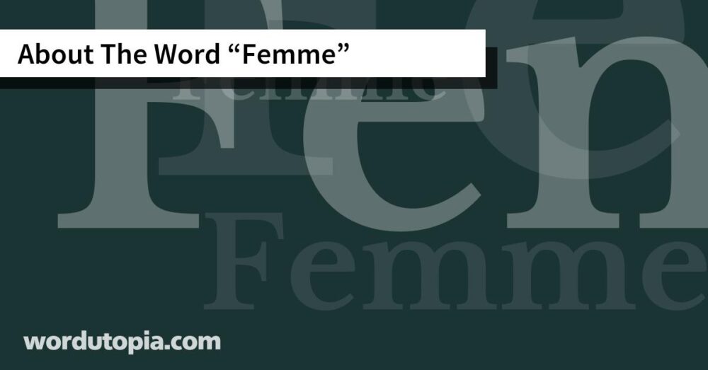 About The Word Femme