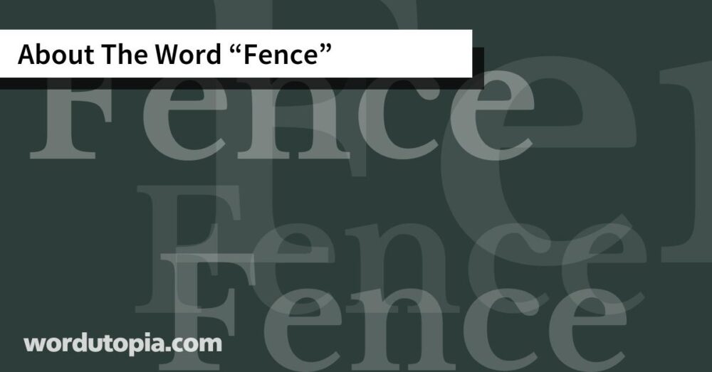 About The Word Fence
