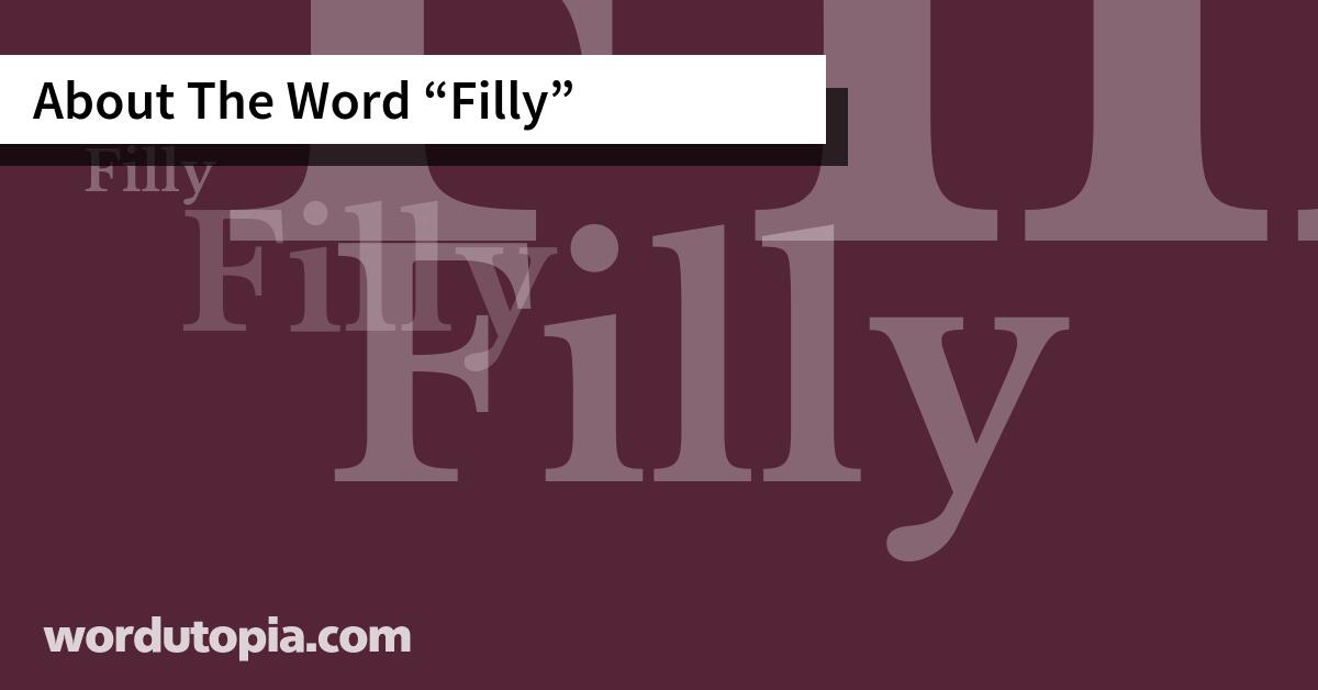 About The Word Filly